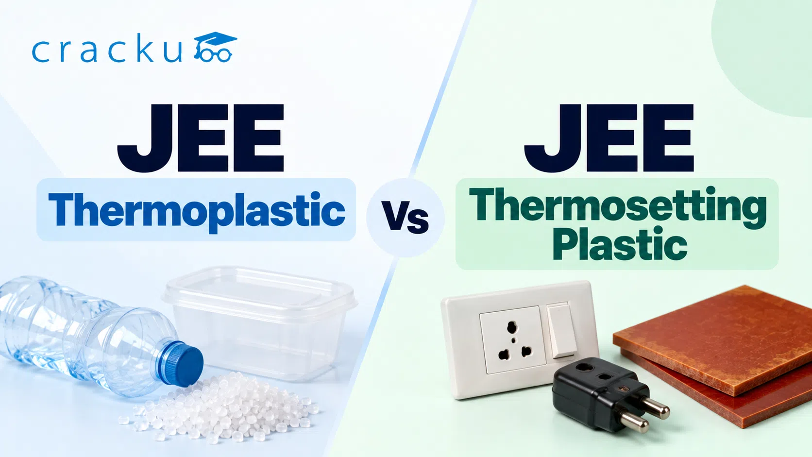 JEE Thermoplastic vs Thermosetting Plastic: Differences & Examples