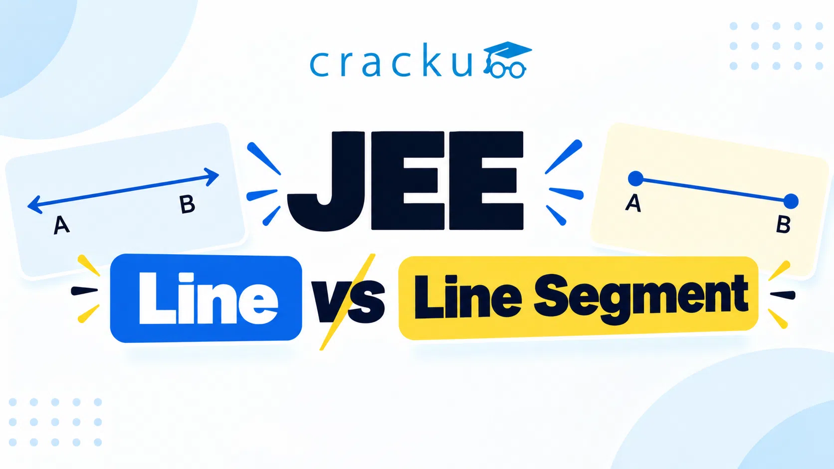 JEE Line vs Line Segment: Differences & Explained Examples image