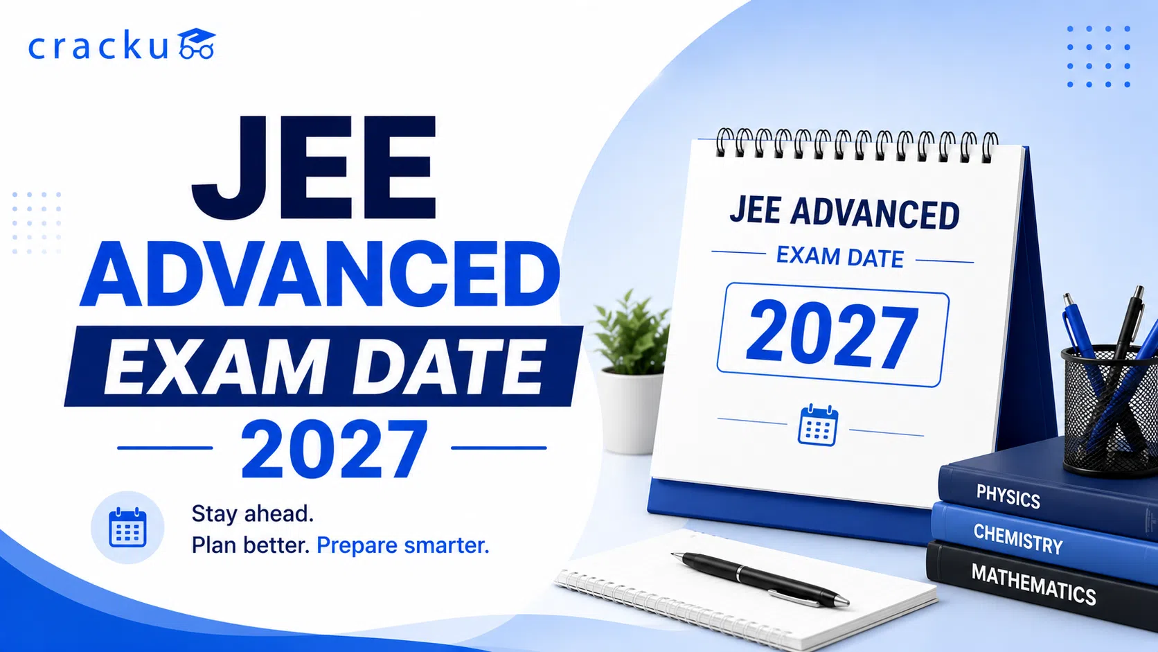 JEE Advanced Exam Date 2027, Schedule, Timings, Result