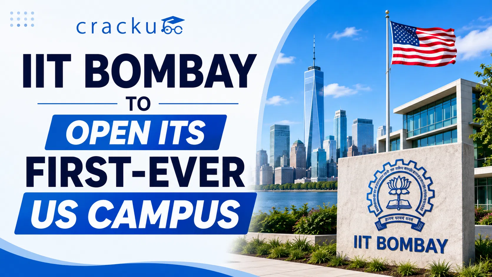 IIT Bombay to Open Its First-Ever US Campus, Check Now