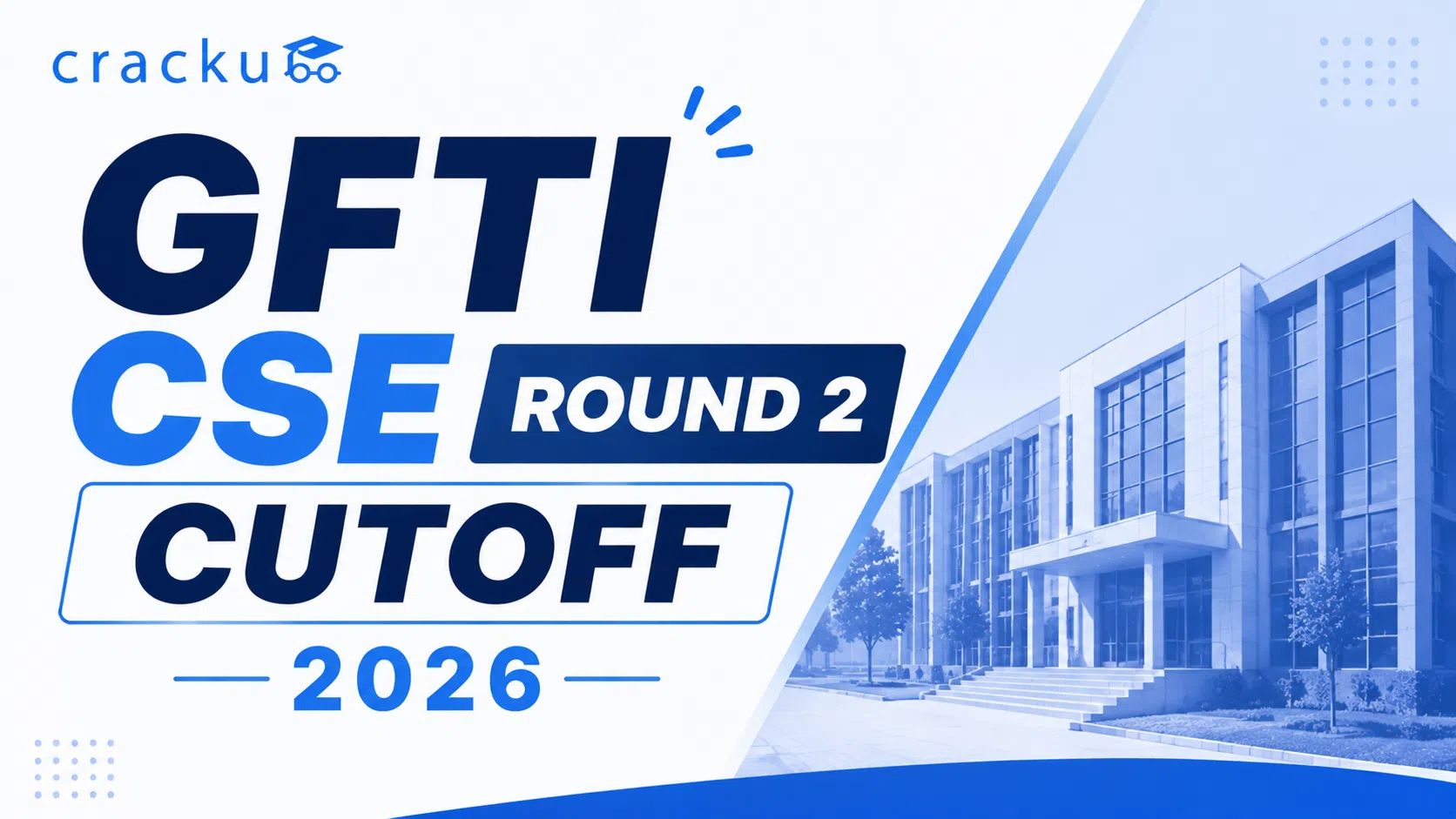 GFTI CSE Round 2 Cutoff 2026, JoSAA Opening & Closing Rank