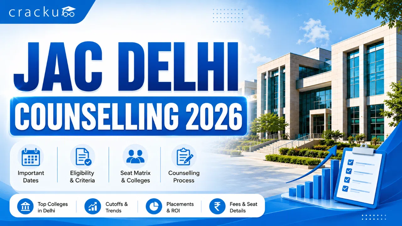 JAC Delhi Counselling 2026, Registration Dates & Cutoffs image
