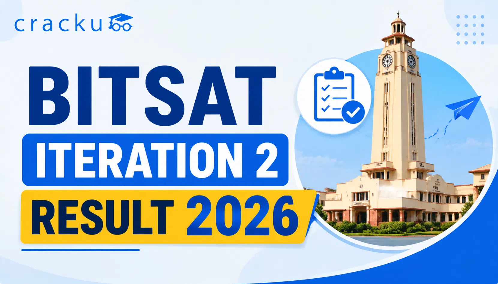 BITSAT Iteration 2 Result 2026 OUT, Steps & Download Link