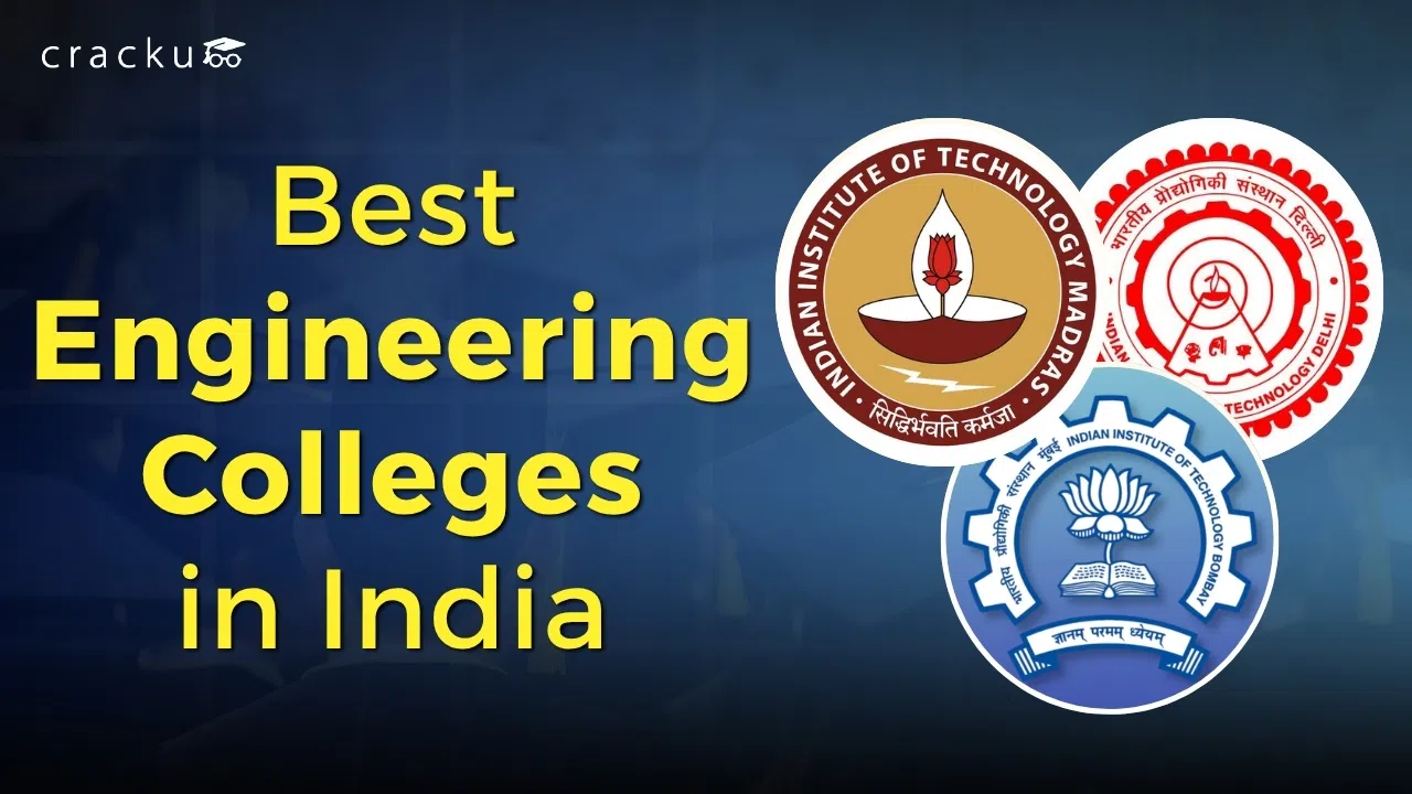 Best Engineering Colleges In India 2026, IIT, NIT & IIIT Details