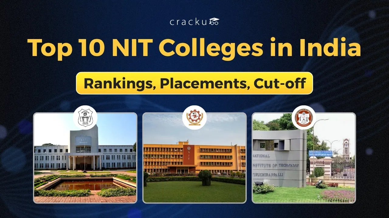 Top 10 NIT Colleges in India 2026, Rankings, Placements, Cutoff