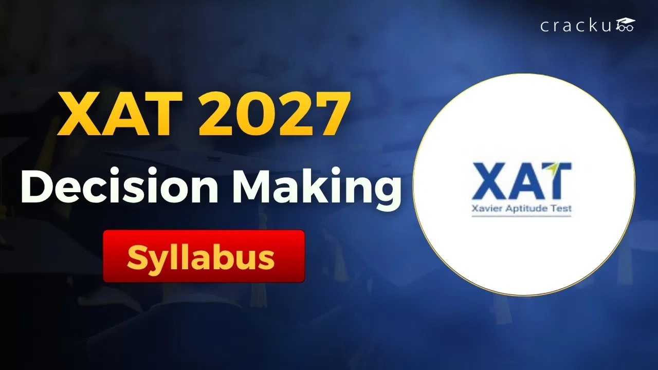XAT Decision Making Syllabus 2027 PDF, Important Topics image