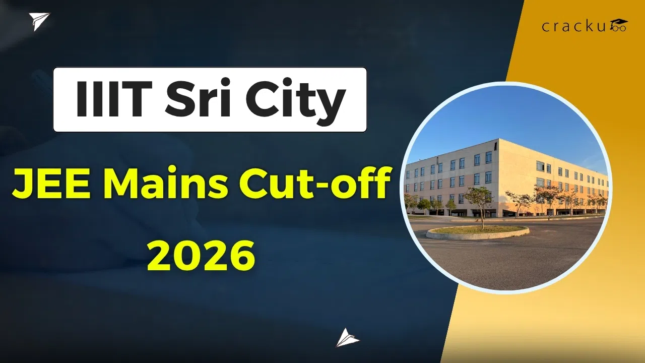 IIIT Sri City Cutoff 2026, Expected Cutoffs, Previous Year Trends