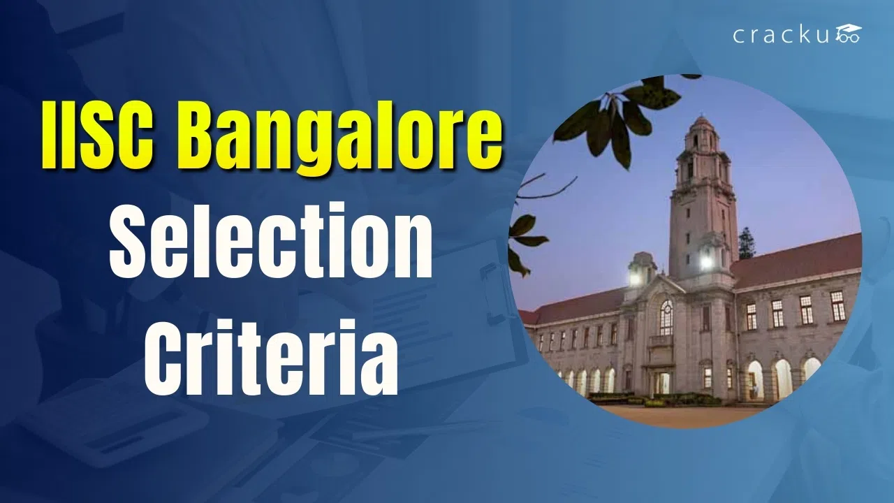 IISC Bangalore MBA Selection Criteria 2026, Eligibility, Cut Offs