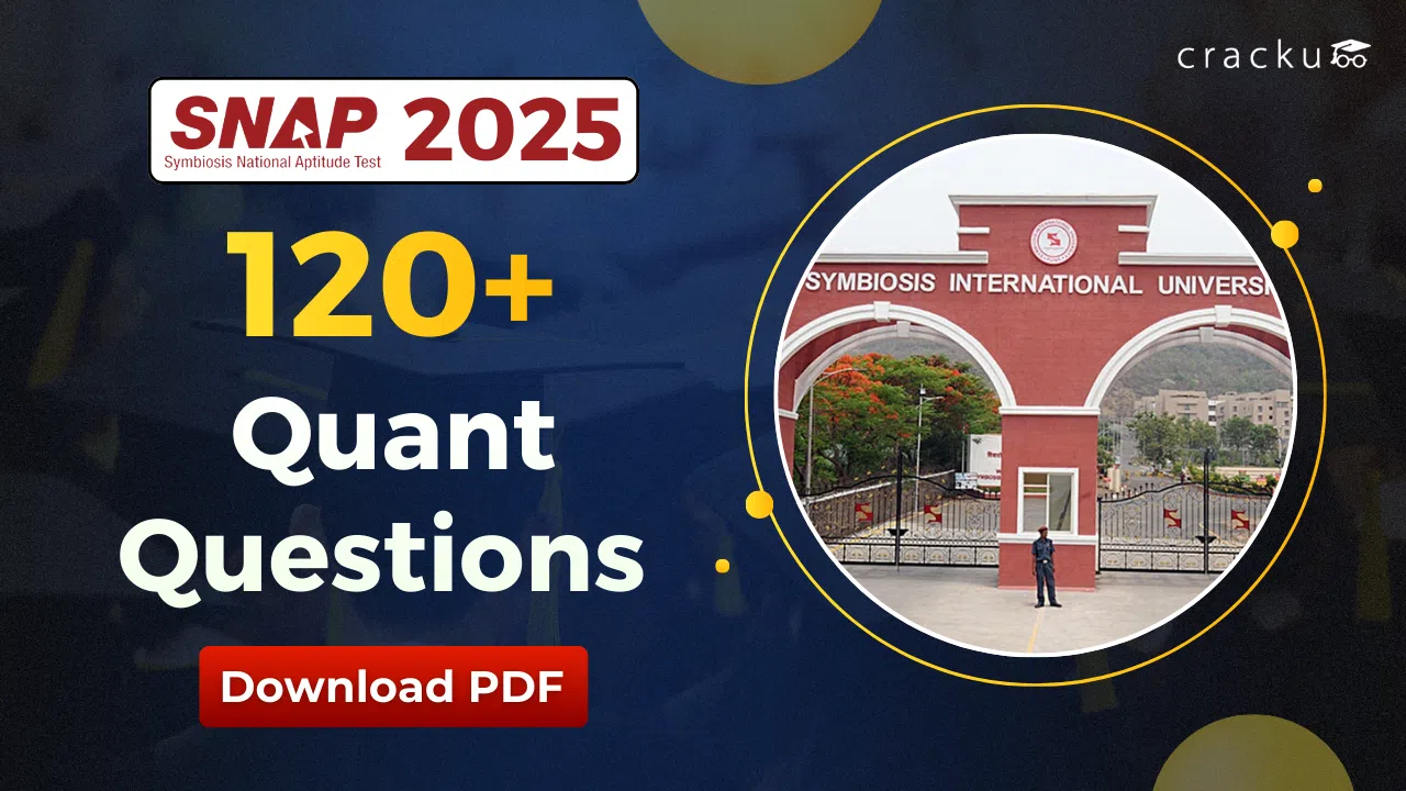 120+ SNAP 2025 Quant Questions PDF with Video Solutions