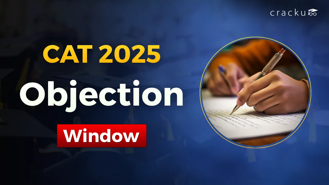 CAT Objection Window 2025, Last Date, How to Raise, Fees