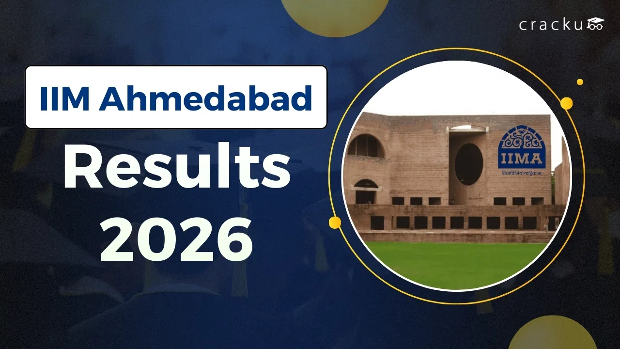 IIM Ahmedabad Result Date 2026, Merit List, Expected Waitlist