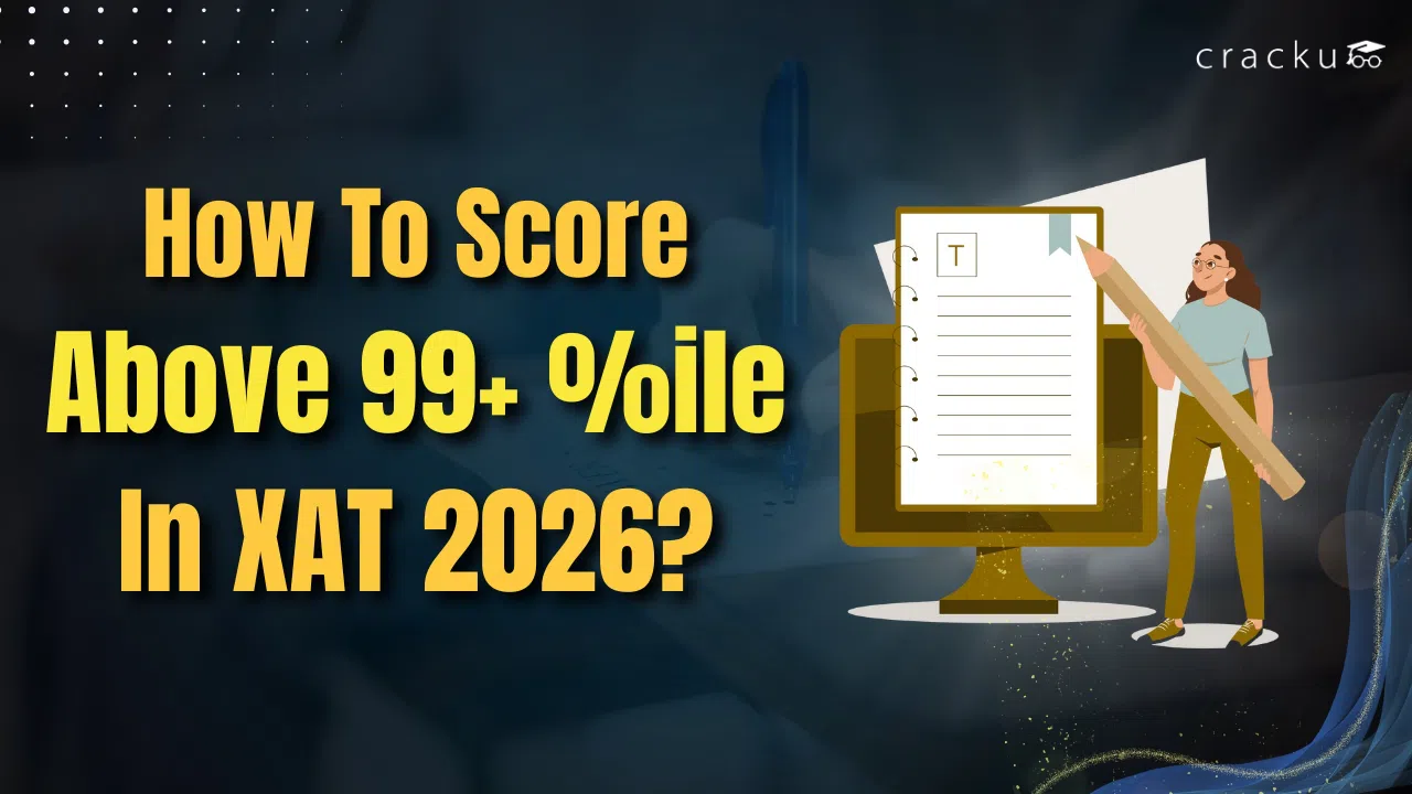 How to Score Above 99+ Percentile in XAT 2026, Check Now image