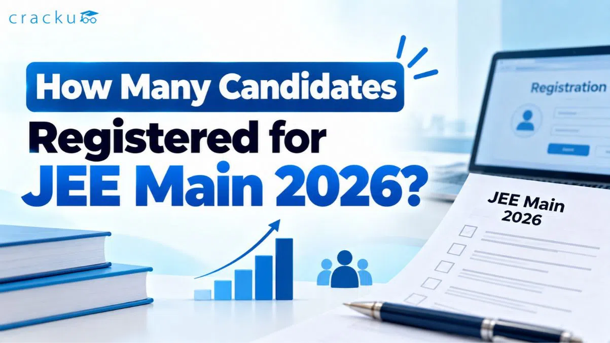 How Many Candidates Registered for JEE Main 2026? Check Now image