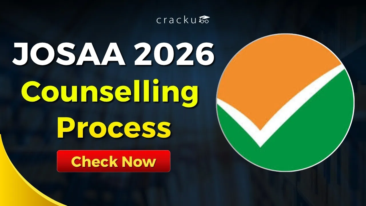 JoSAA Counselling 2026, Dates, Registration, Seat Allotment