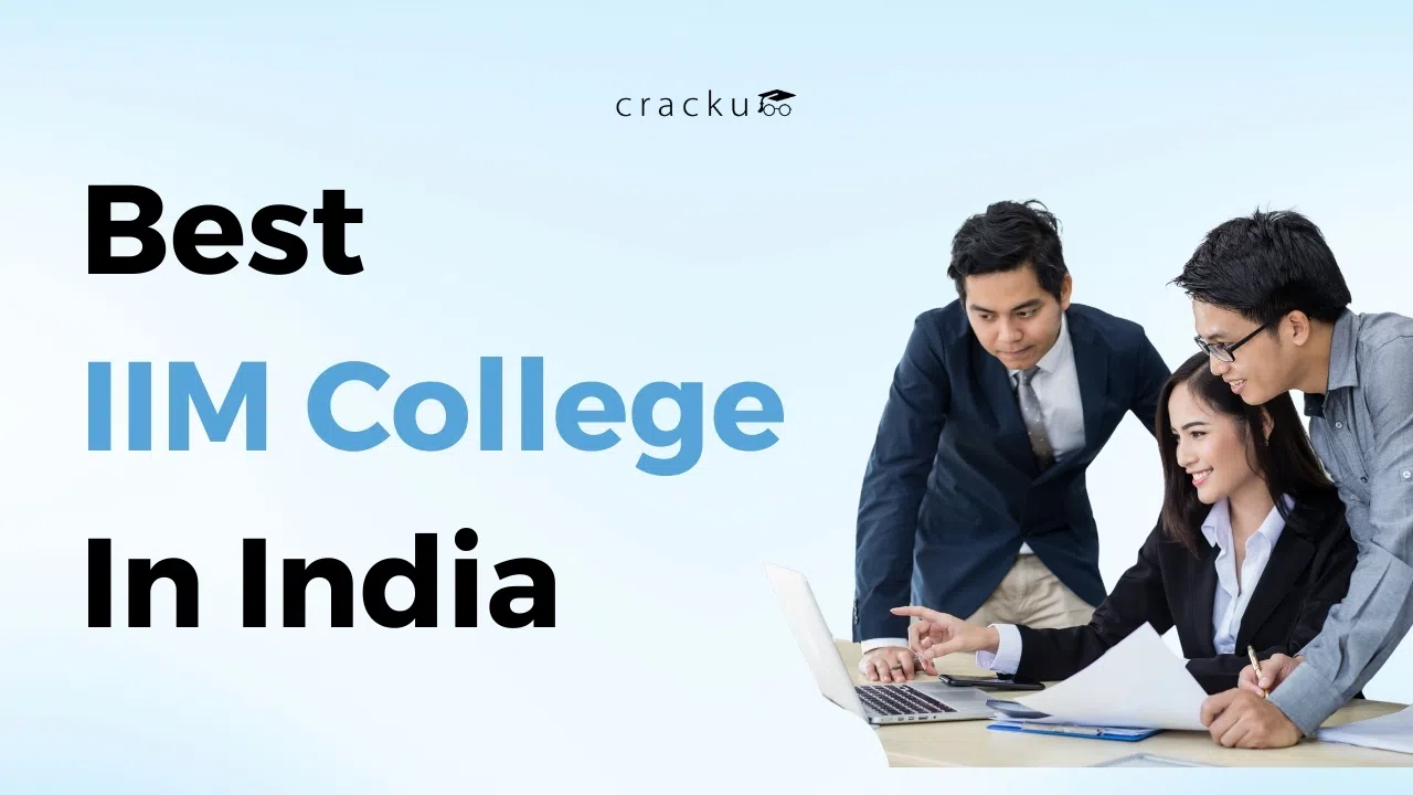 Best IIM In India 2025, Rankings, Placements, Fees, ROI