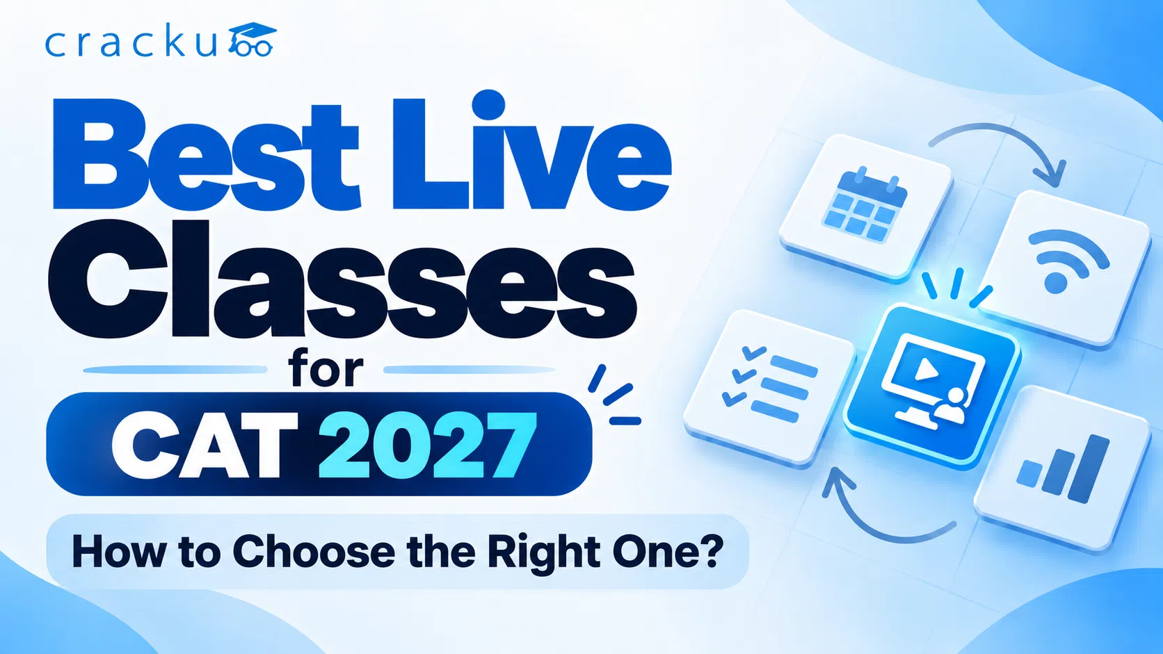 Best Live Classes for CAT 2027: How to Choose the Right One?