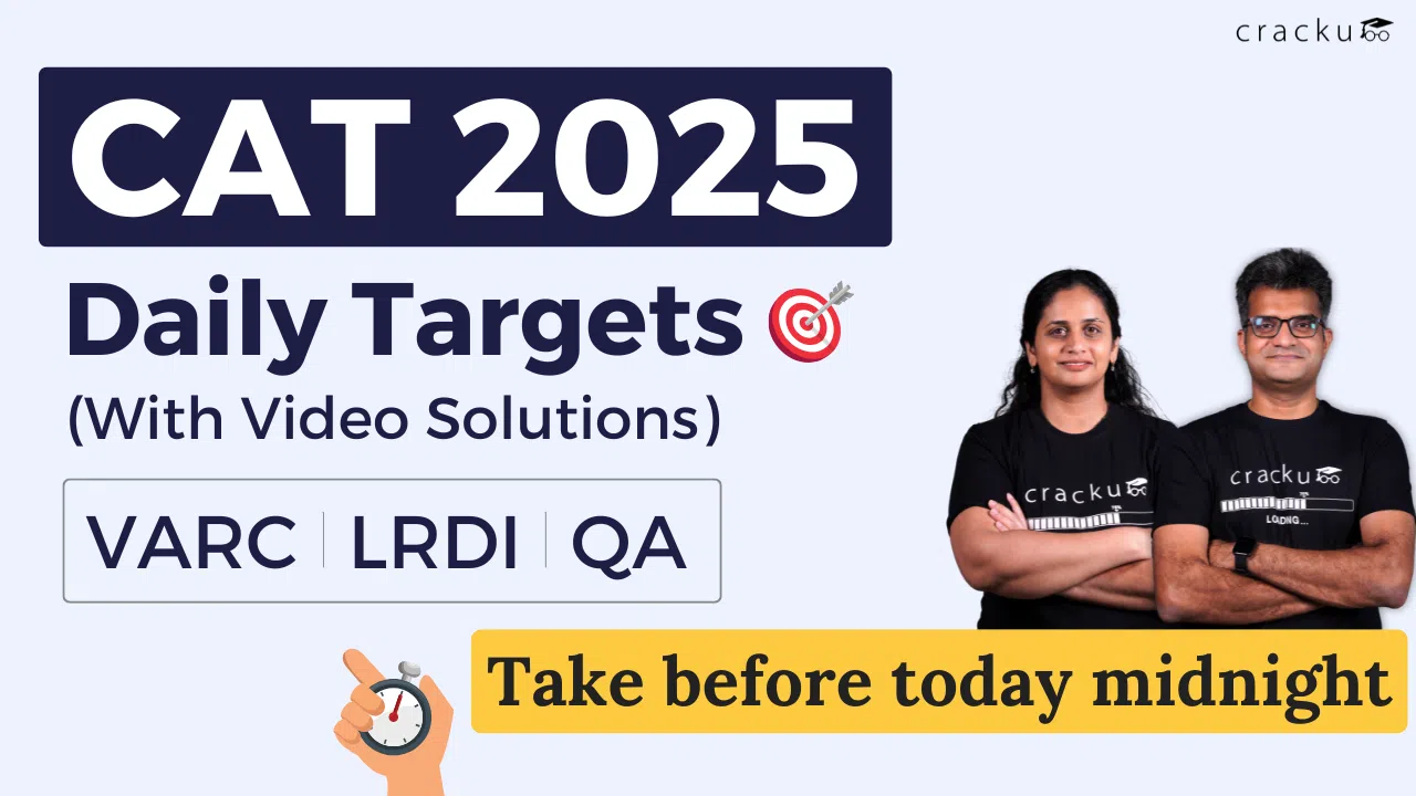 CAT 2025 Daily Targets | Practice questions for CAT 2025
