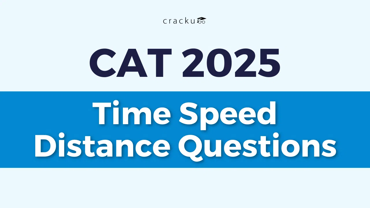 Top 30+ CAT Time, Speed and Distance Questions PDF With Video Solutions