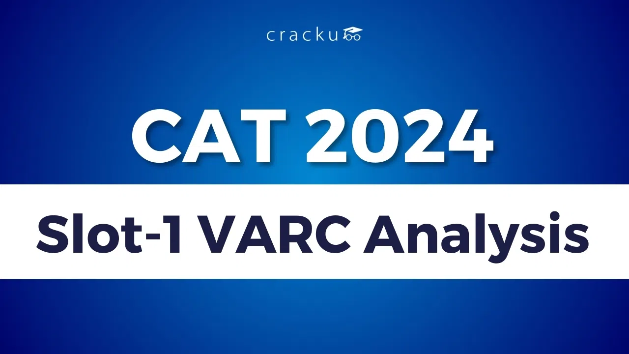 CAT 2024 VARC Slot 1 Analysis, Video Solutions, Solved Paper