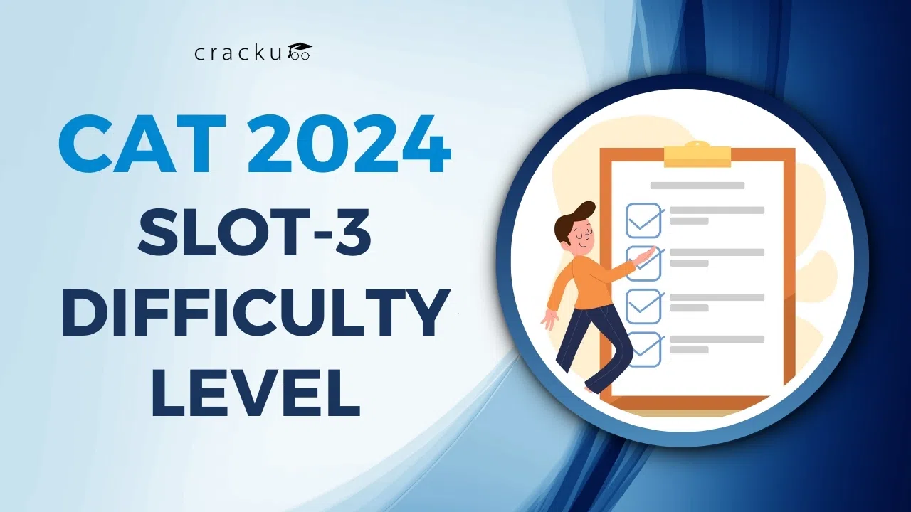 CAT 2024 Slot 3 Difficulty Level, Download Solved Papers PDF
