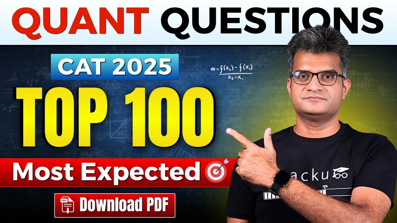 CAT 2025 Quant Expected Questions PDF with Video Solutions