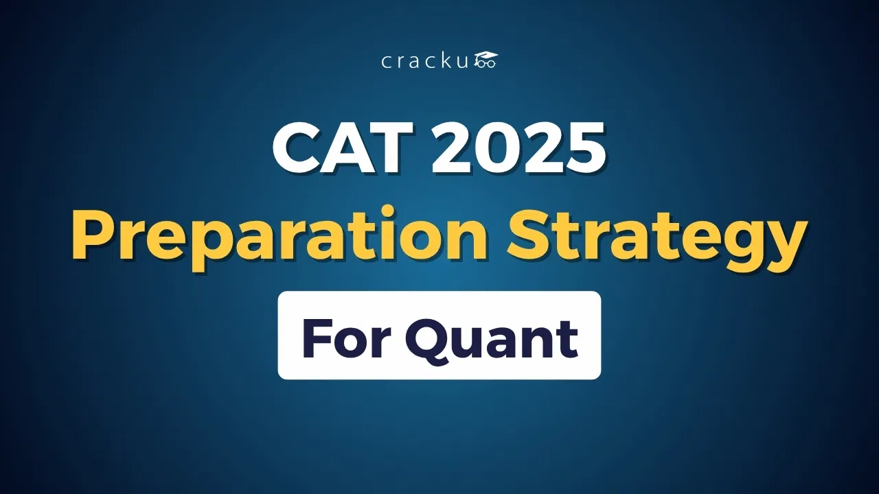 ﻿CAT 2025 Quant Preparation Strategy, Important Questions PDF