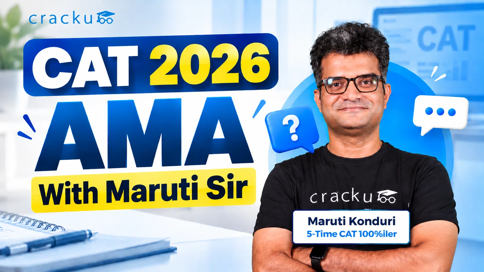 CAT 2026 AMA With Maruti Sir: Frequently Asked Questions