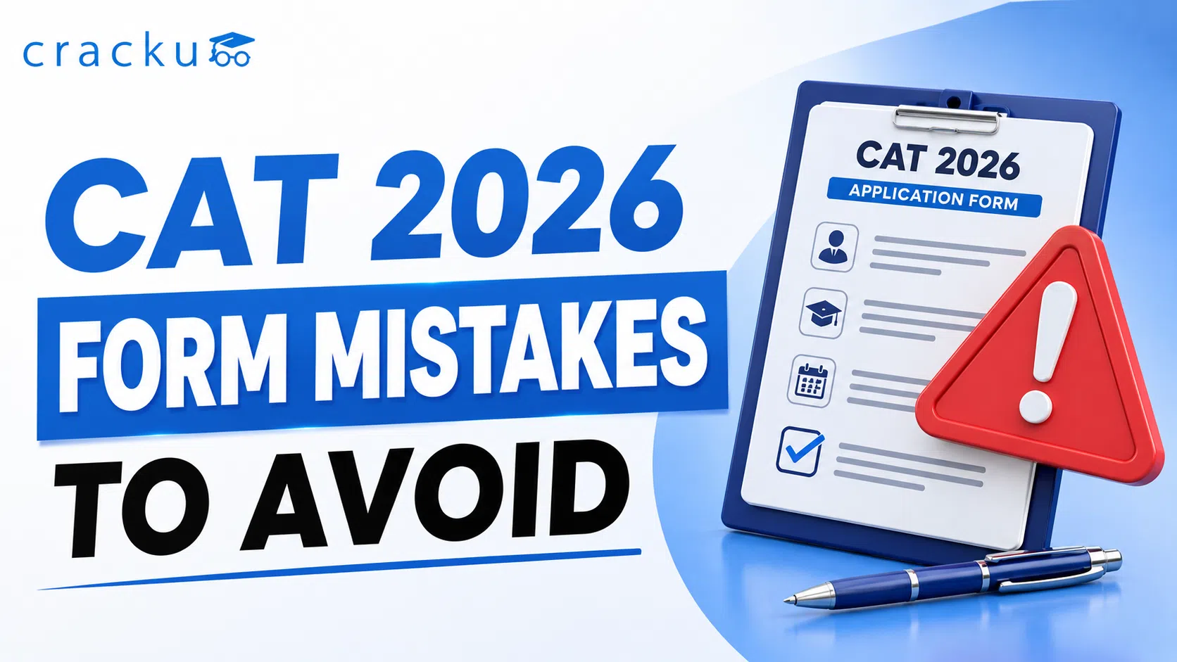 CAT 2026 Application Form: Common Mistakes To Avoid