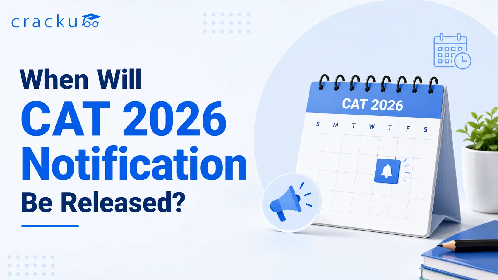 When Will CAT 2026 Notification Be Released, Expected Date image