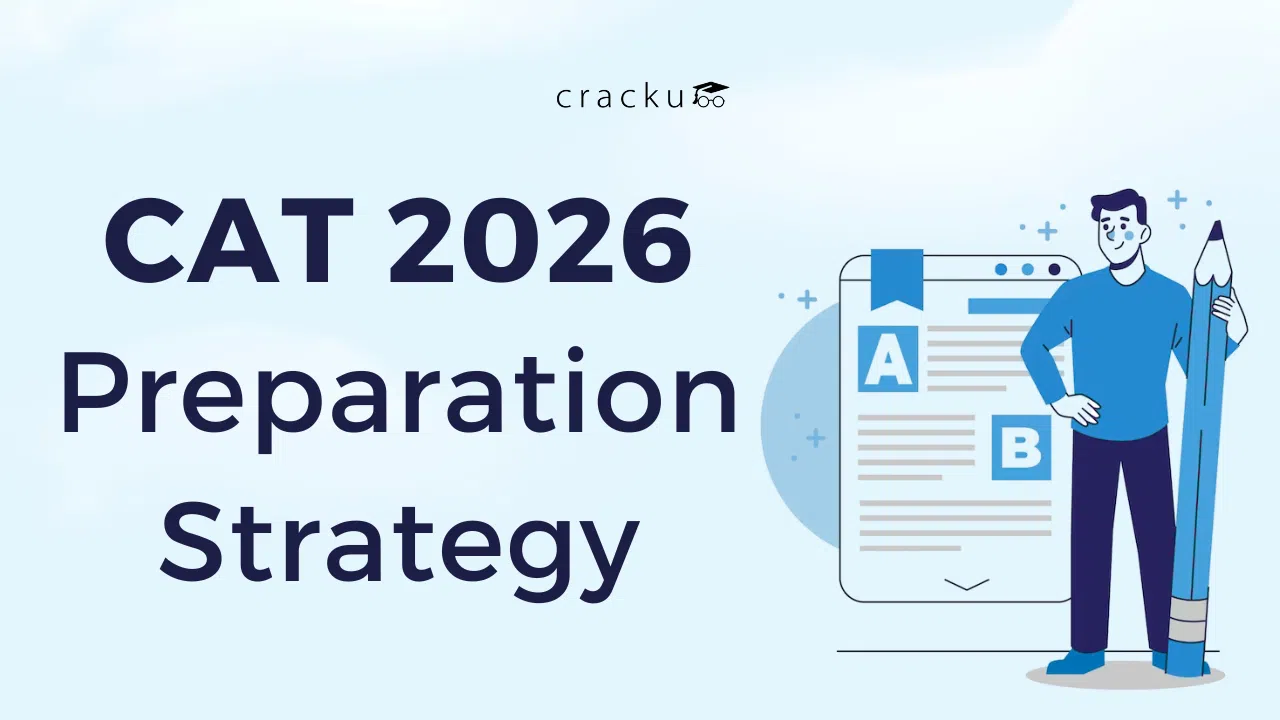 CAT 2026 Preparation Strategy For College Students