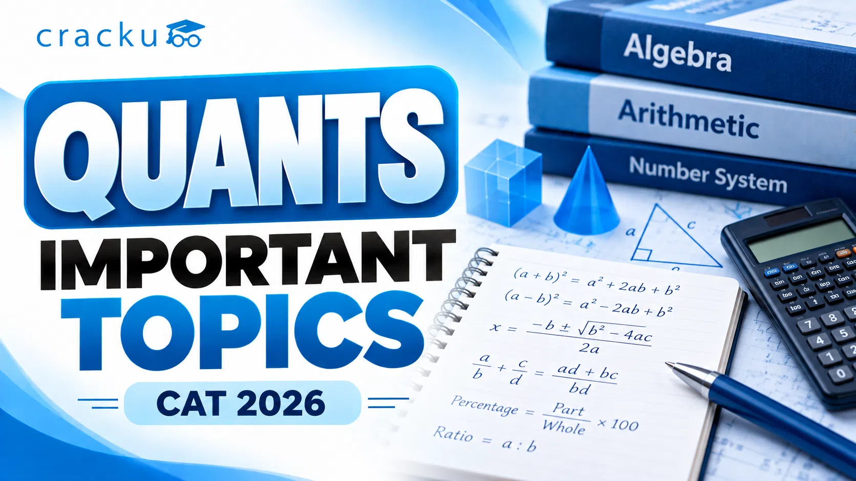 CAT 2026 Quant Important Topics: Check Topic-Wise Weightage