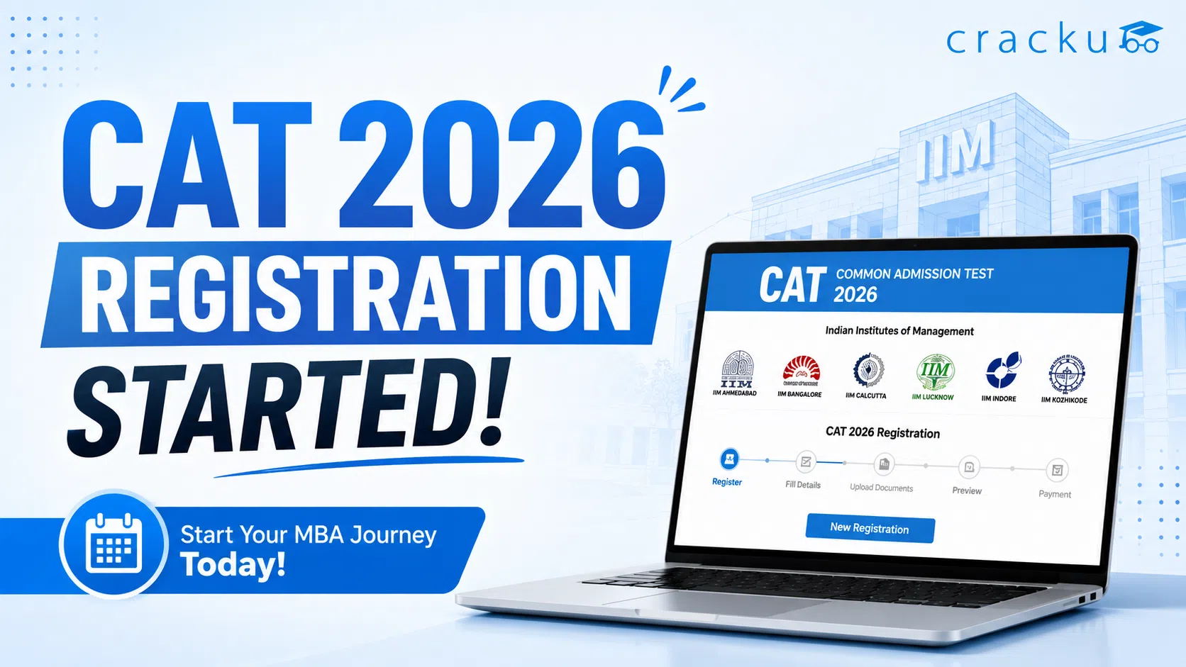 CAT 2026 Registration Started, Last Date, Eligibility, Form Fees