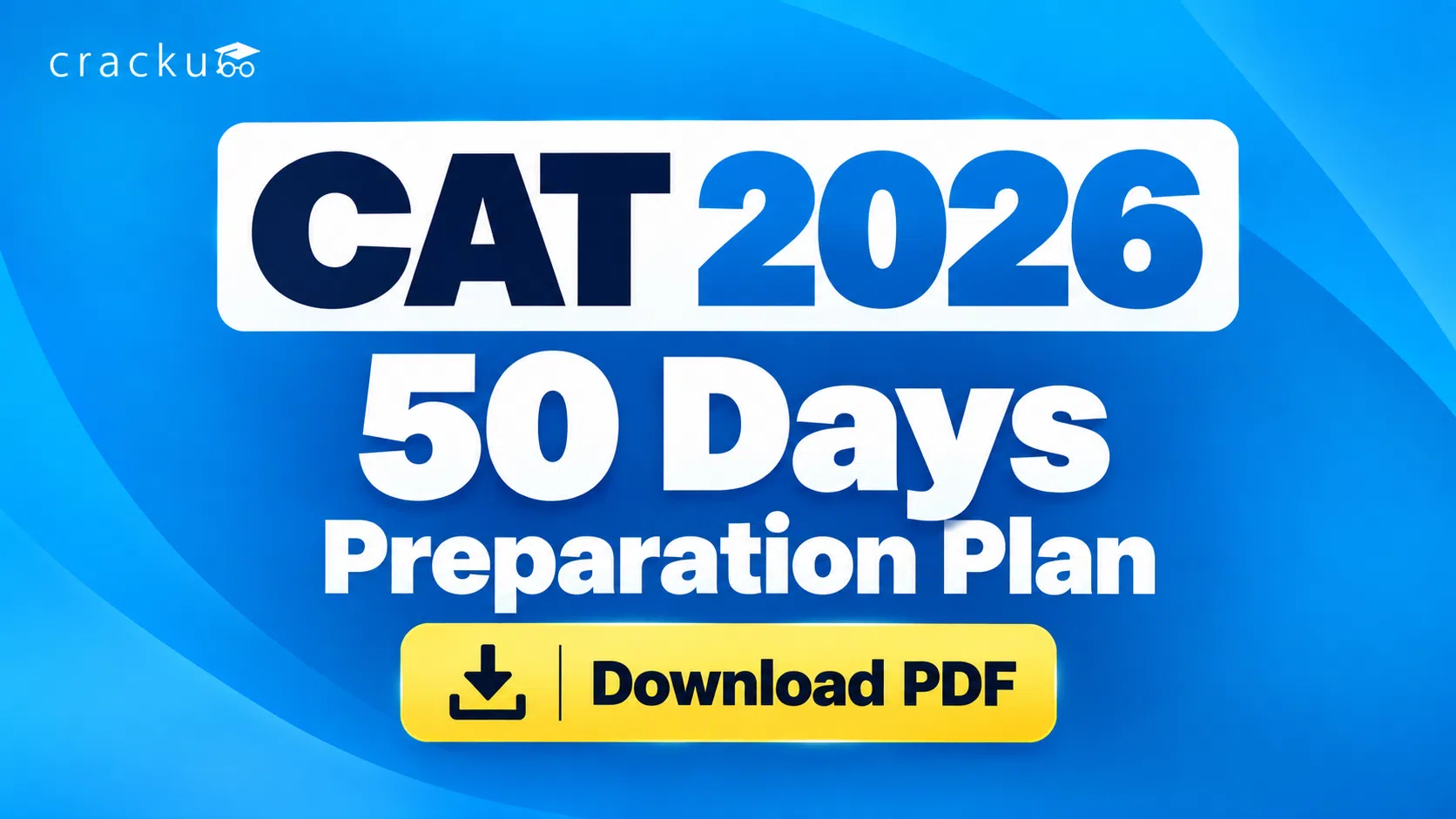 CAT 2026 50 Days Preparation Plan PDF for VARC, DILR & QA