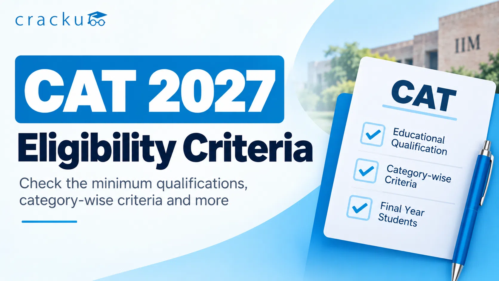 CAT 2027 Eligibility Criteria: Documents, Marks & Age Limit