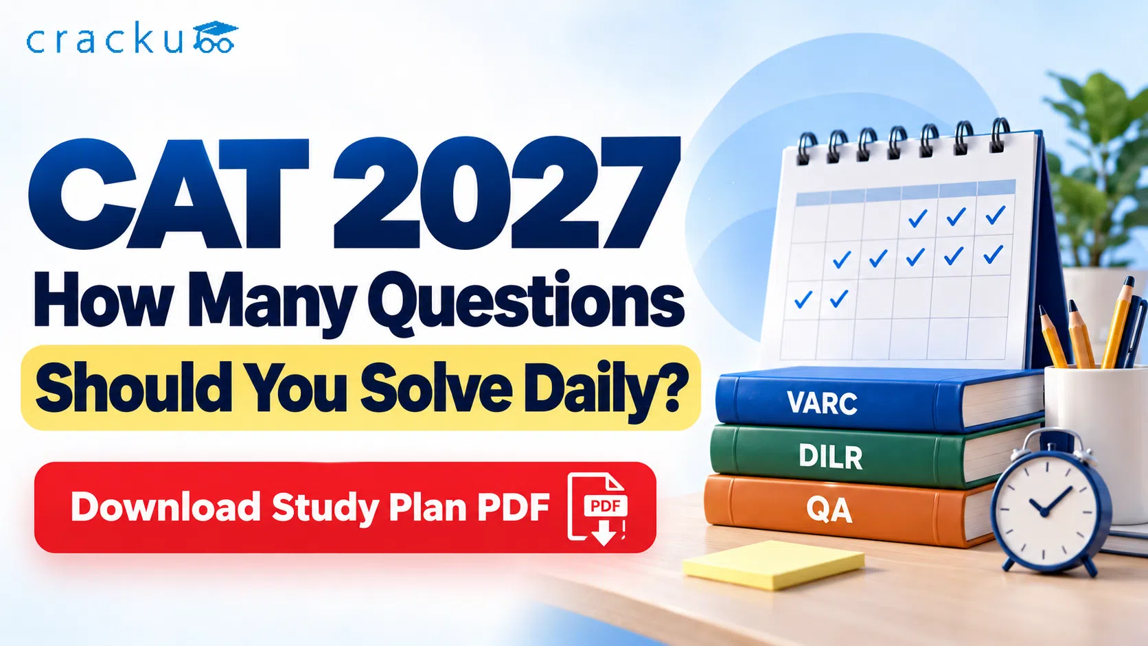How Many Questions to Solve Daily for CAT 2027? image