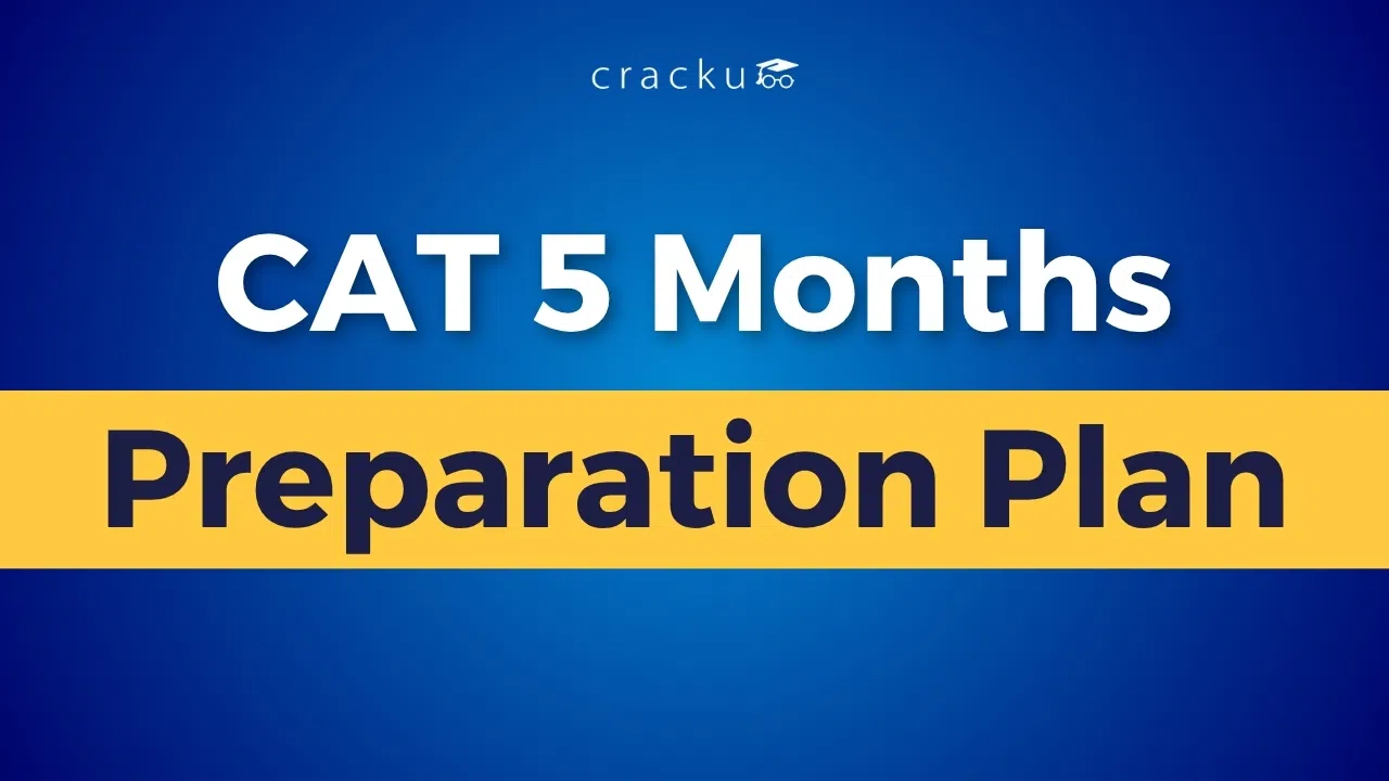 CAT 5 Month Preparation Plan 2025, Section-wise Study Plan