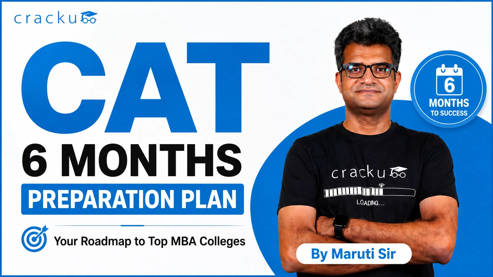 CAT 6 Months Preparation Plan by Maruti Sir, Check Now image