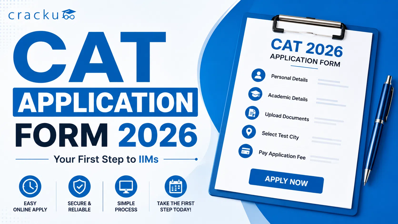CAT Application Form 2026, Important Dates, Form Fees, Steps