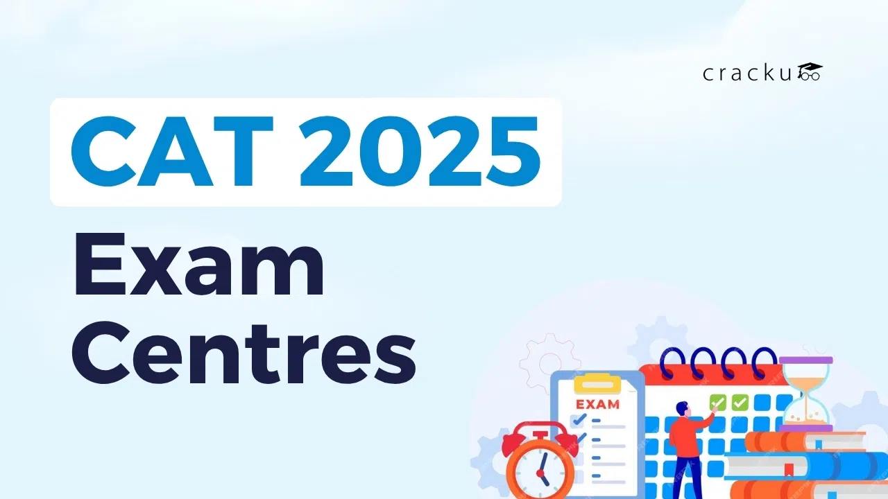 CAT Exam Centres 2025, All States & City-wise Centres