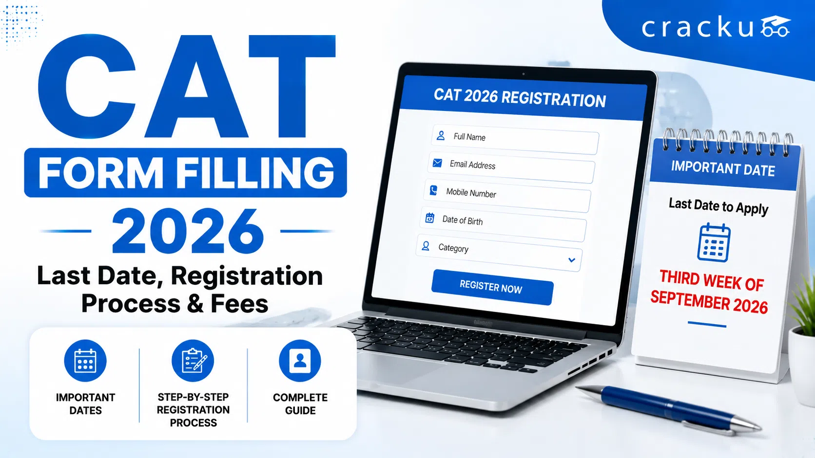 CAT Form Filling 2026: Last Date, Registration Process & Fees