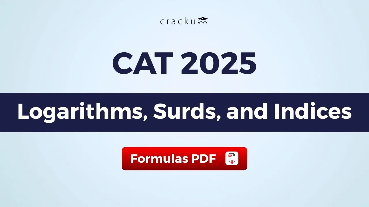 CAT Logarithms, Surds and Indices Formulas, Download PDF