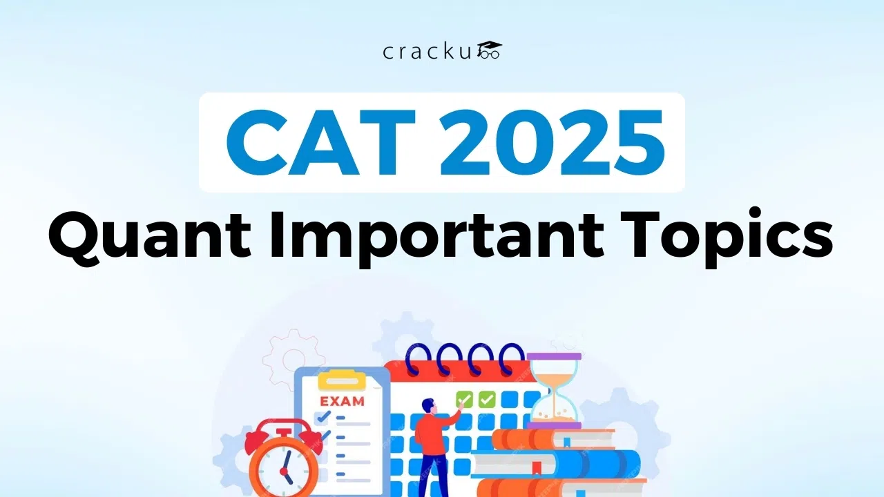 CAT Quant Important Topics 2025, Weightage, Formula PDF