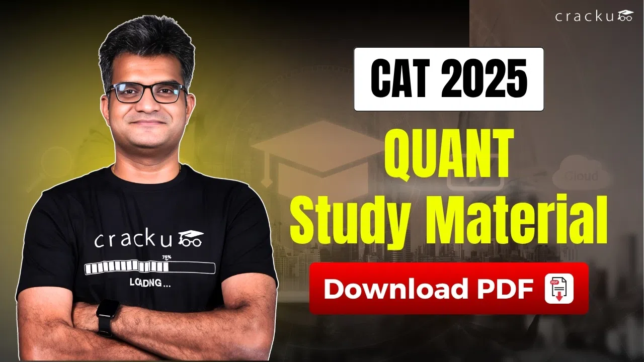 CAT Quant Study Material 2025, Practice Questions, Mock Tests