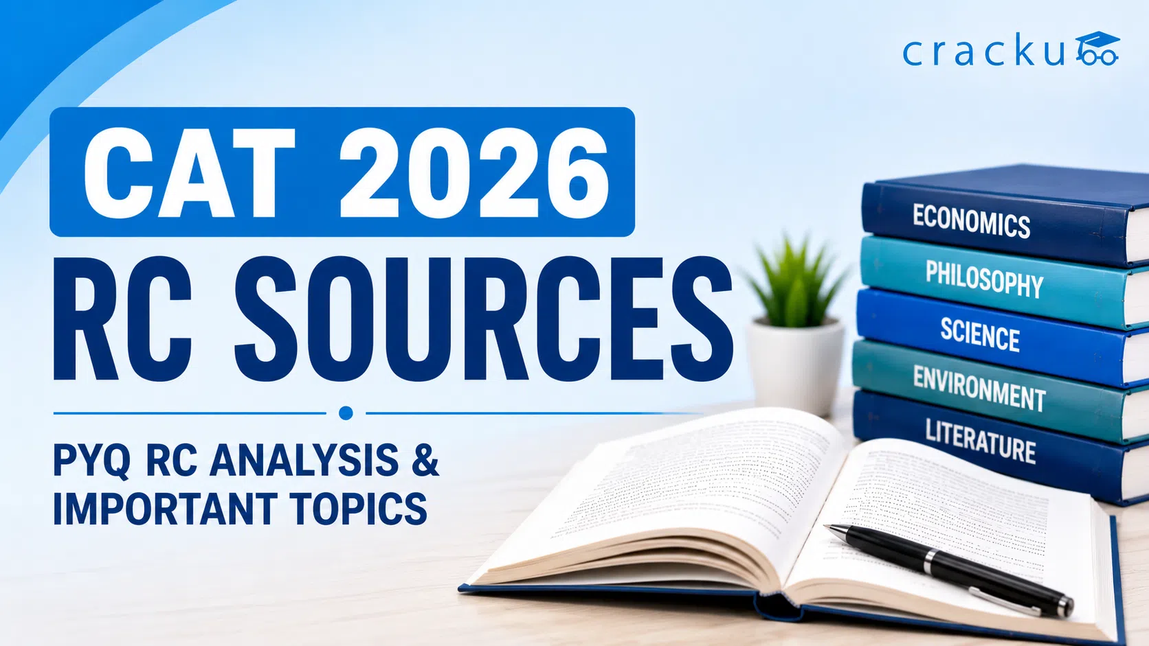 CAT RC Sources 2026, PYQ RC Analysis & Important Topics