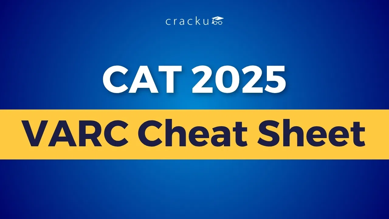 CAT VARC Cheat Sheet 2025, Question Types, Preparation Tips
