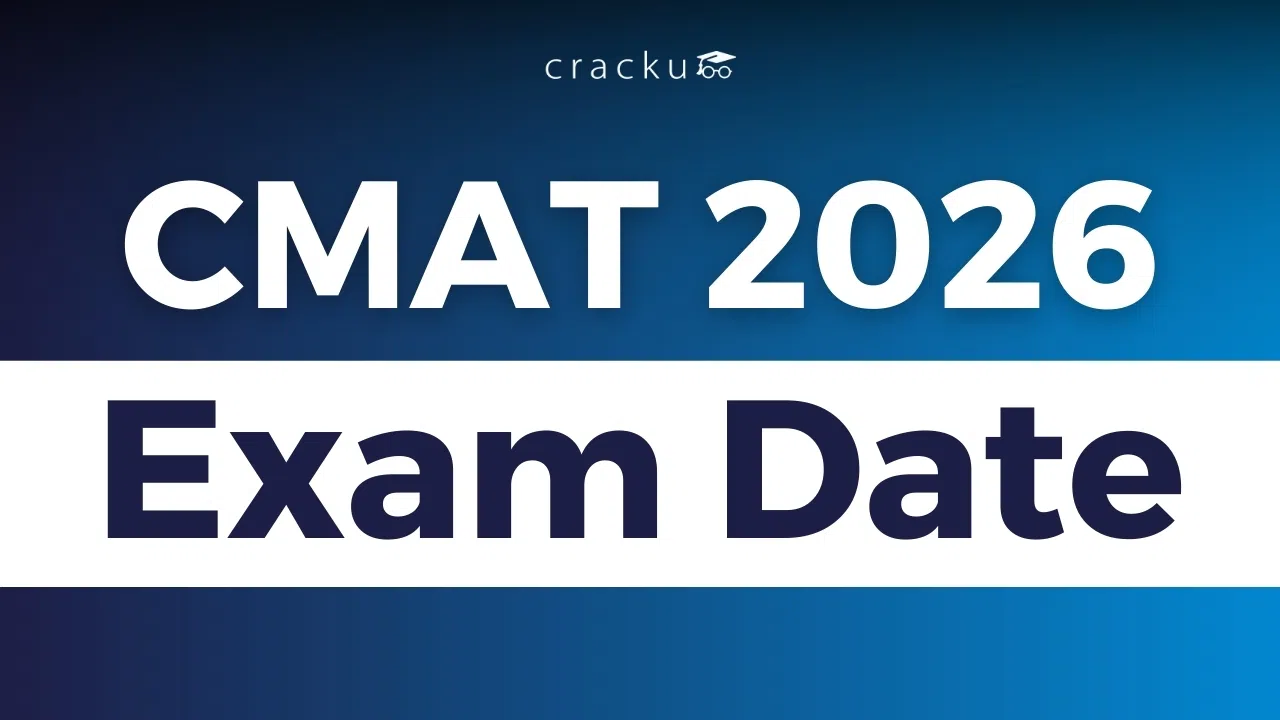 CMAT Exam Date 2026, Schedule, Notification Release Date