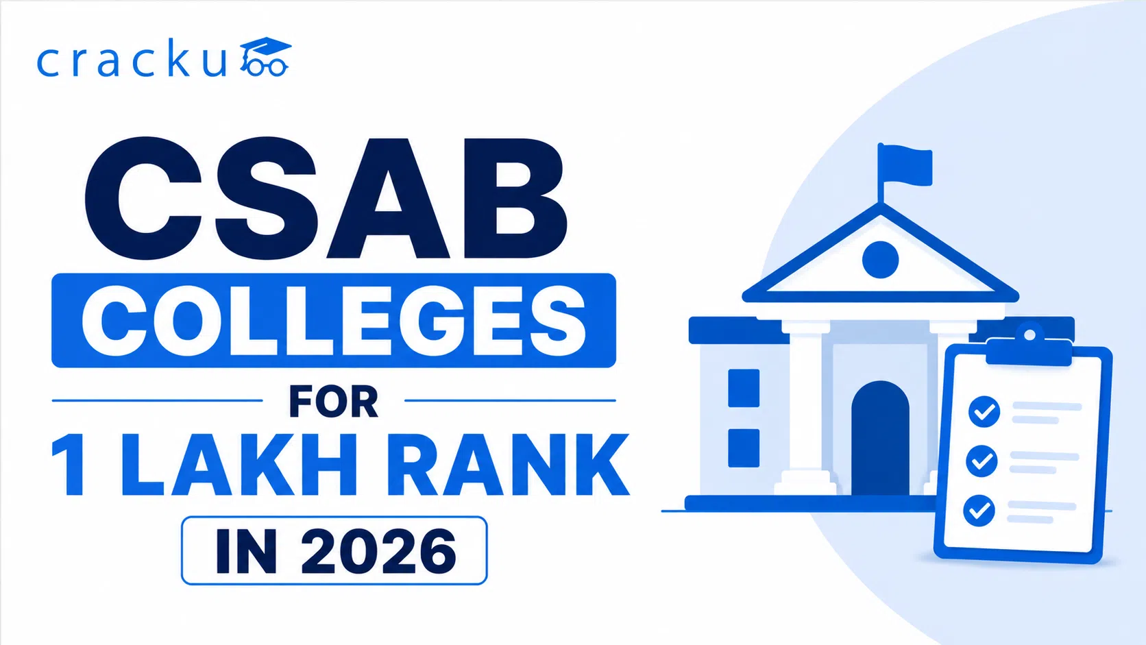 CSAB Colleges for 1 Lakh Rank in 2026, NITs, IIITs, GFTIs image