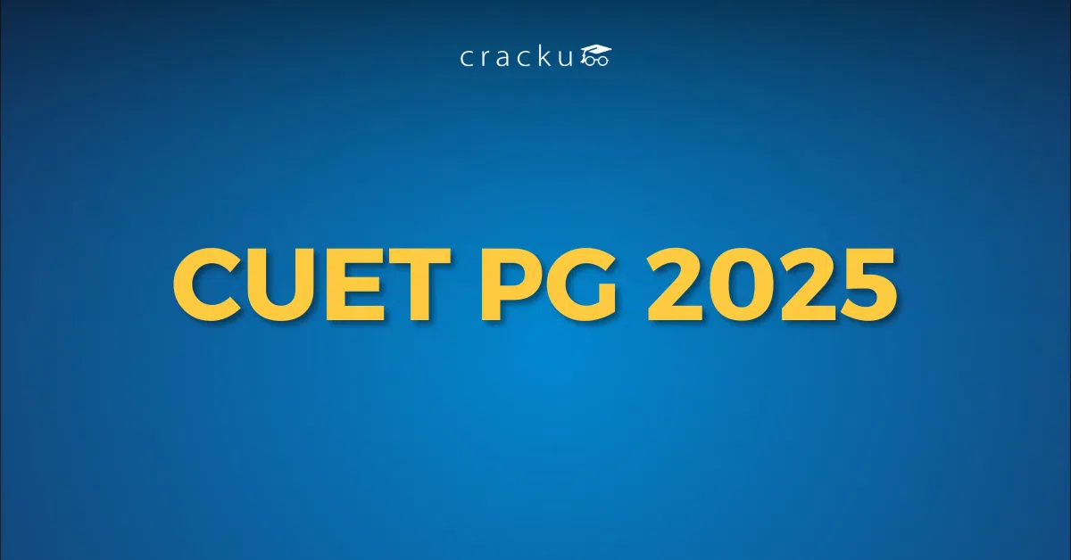 CUET PG 2025, Exam Date, Registration, Syllabus, Eligibility