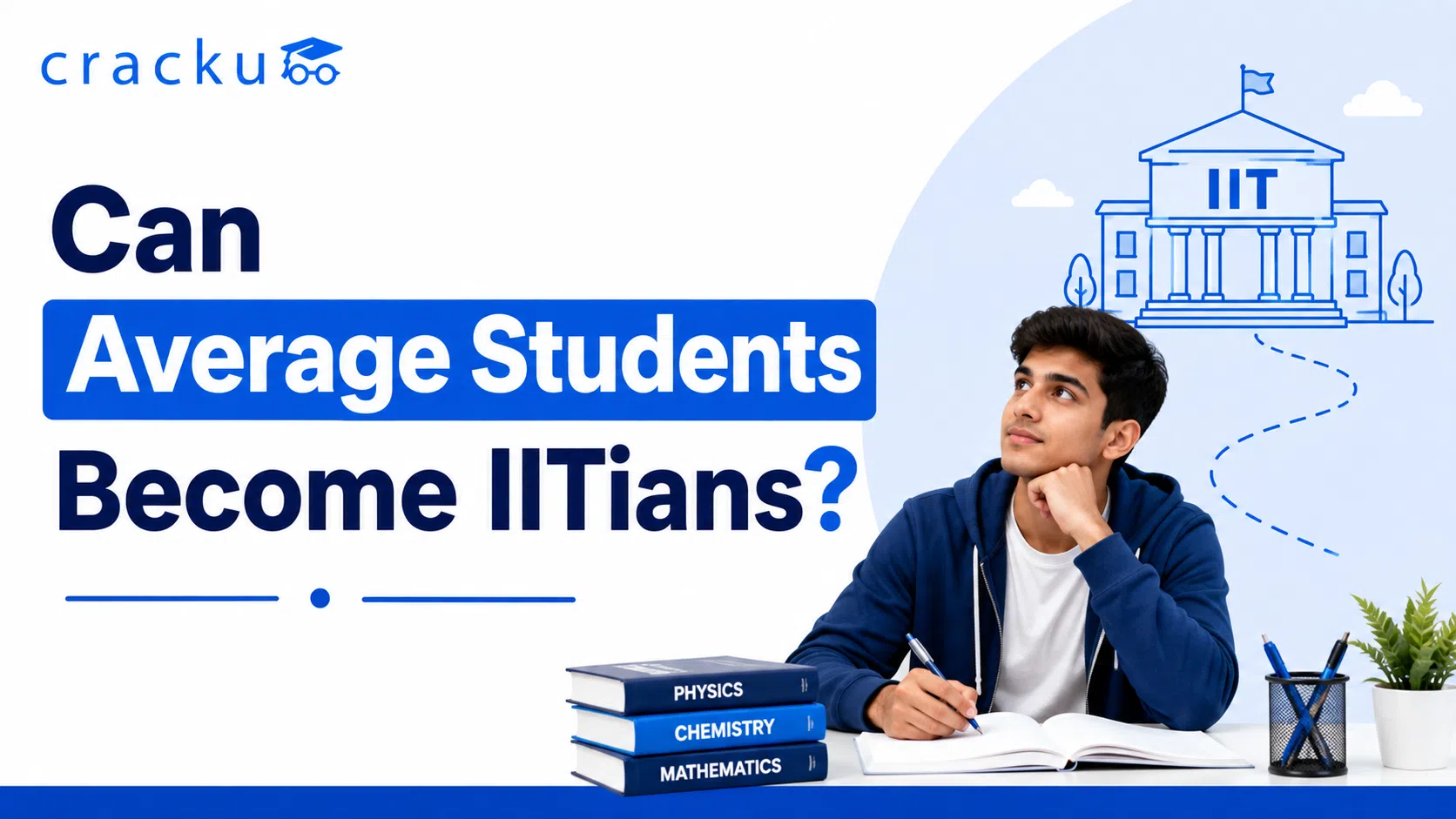 Can Average Students Become IITians? Strategy, Common Mistakes
