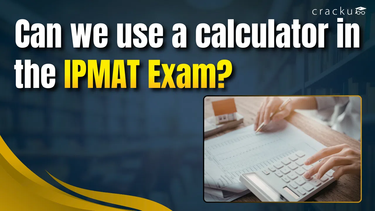 Can We Use a Calculator in the IPMAT Exam? Check Now image